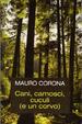 Cover of Cani, camosci, cuculi (e un corvo)