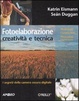 Cover of Fotoelaborazione: creatività e tecnica