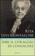 Cover of Abbi il coraggio di conoscere