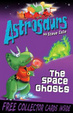 Cover of Astrosaurs: The Space Ghosts