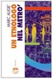 Cover of Un etnologo nel metrò