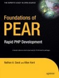 Foundations of PEAR : Rapid PHP Development (Foundations)