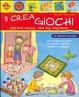 Cover of Il crea giochi. Creare giochi...per poi giocarci