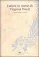 Cover of Lettere in morte di Virginia Woolf