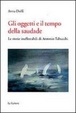 Cover of Gli oggetti e il tempo della saudade
