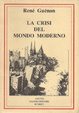 Cover of La crisi del mondo moderno