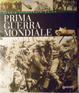 Cover of Storia illustrata della Prima guerra mondiale