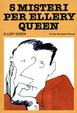 Cover of 5 misteri per Ellery Queen