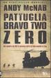 Cover of Pattuglia bravo two zero
