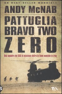 More about Pattuglia bravo two zero