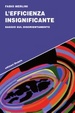 Cover of L'efficienza Insignificante