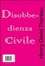 Cover of Disobbeddienza civile