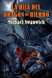 Cover of La hija del dragón de hierro