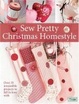 Cover of Sew Pretty Christmas Homestyle