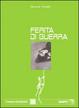 Cover of Ferita di guerra
