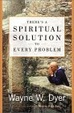Cover of There's a Spiritual Solution to Every Problem
