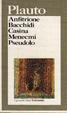 Cover of Anfitrione-Bacchidi-Casina-Menecmi-Pseudolo