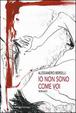 Cover of Io non sono come voi