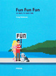 Cover of Fun Fun Fun