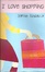Cover of I love shopping