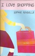 Cover of I love shopping
