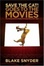 Cover of "Save the Cat! Goes to the Movies"
