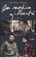 Cover of La meglio gioventù
