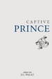 Cover of Captive Prince, Vol. Two