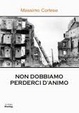 Cover of Non dobbiamo perderci d'animo