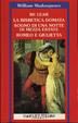 Cover of Re Lear, La bisbetica domata, Sogno di una notte di mezza estate, Romeo e Giulietta