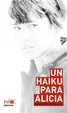 Cover of Un haiku para Alicia