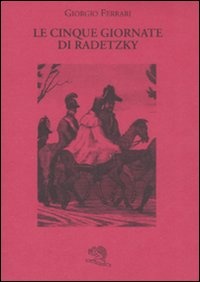 Image of Le cinque giornate di Radetzky