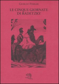 Image of Le cinque giornate di Radetzky