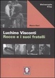 Cover of Luchino Visconti. Rocco e i suoi fratelli