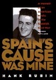 Cover of Spain's Cause was Mine