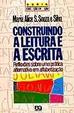 Cover of Construindo a leitura e a escrita