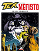 Cover of La gola della morte. Tex contro Mefisto!