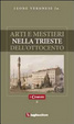 Cover of Arti e mestieri nella Trieste dell'Ottocento