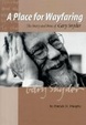 Cover of A place for wayfaring