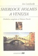 Cover of Sherlock Holmes a Venezia
