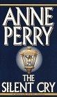 The Silent Cry (William Monk Novels (Paperback))
