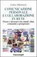 Cover of Comunicazione personale e collaborazione in rete