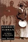 Harriet Tubman : The Moses of Her People
