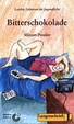 Cover of Bitterschokolade. (Lernmaterialien)