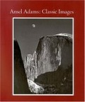 Ansel Adams : Classic Images