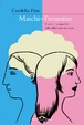 Cover of Maschi = femmine. Contro i pregiudizi sulla differenza tra i sessi