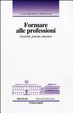 Cover of Formare alle professioni. Sacerdoti, principi, educatori