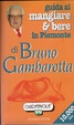 Cover of Mangiare e bere in Piemonte