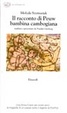 Cover of Il racconto di Peuw bambina cambogiana (1975-1980)