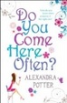 Cover of Do You Come Here Often?